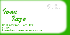 ivan kazo business card